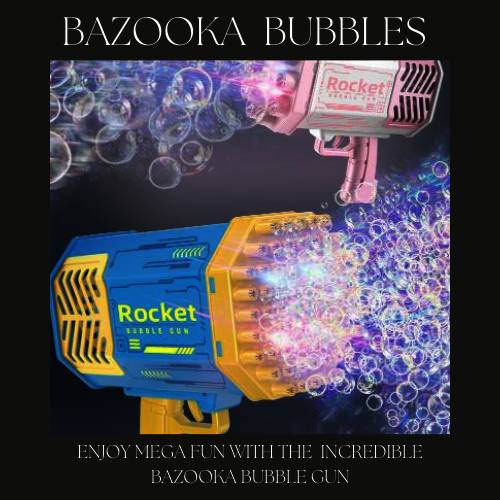 BAZOOKA BUBBLES ™