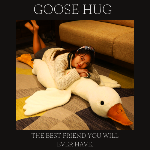 GOOSE HUG ™