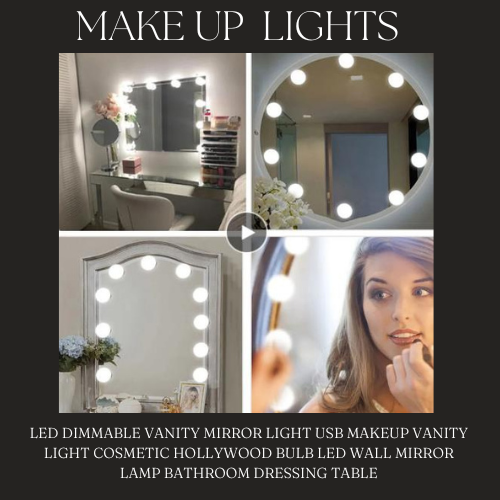 MAKE UP LIGHTS