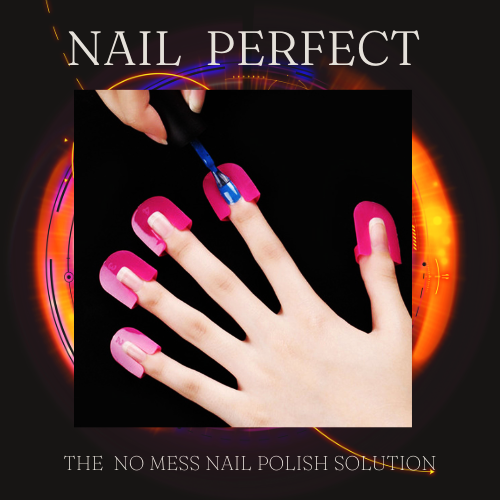 NAIL PERFECT ™