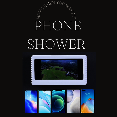 PHONE SHOWER ™