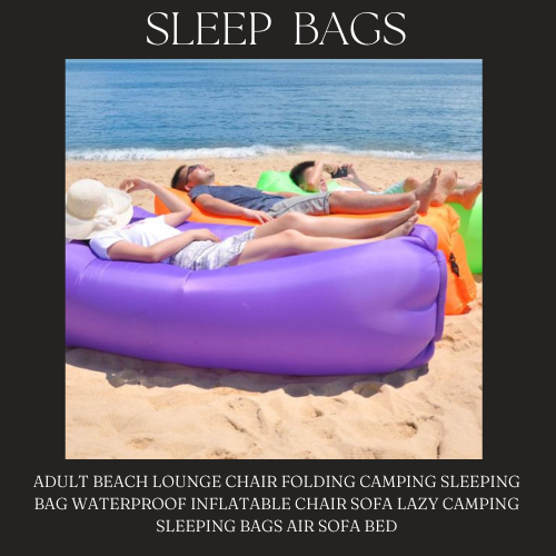 SLEEP BAGS ™