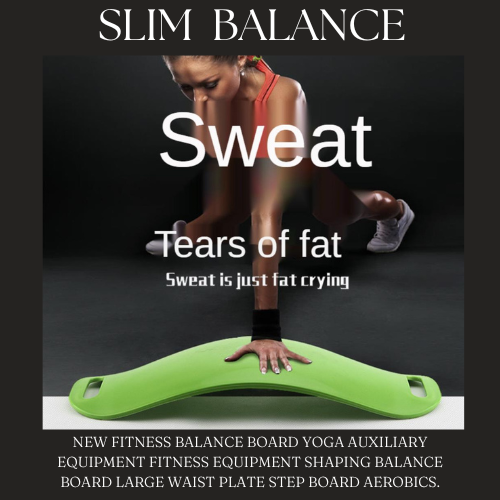 SLIM BALANCE ™