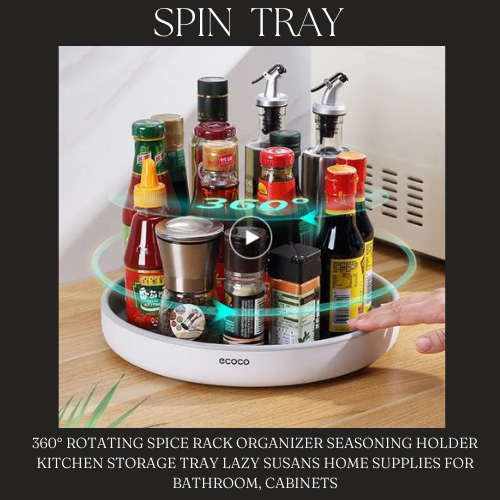 SPIN TRAY ™